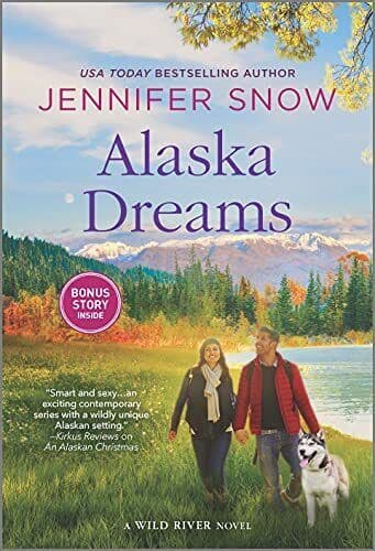 Alaska Dreams (Wild River Novel), Snow, Jennifer Paperback Book Pre-Owned English