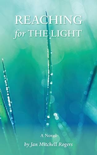 Reaching for the Light by Mitchell Rogers, Jan Paperback Book Pre-Owned English