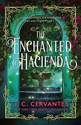 The Enchanted Hacienda: The perfect, Cervantes, J.C. Paperback Book Pre-Owned English