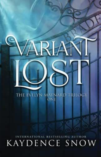 Variant Lost: 1 (The Evelyn Maynard , Snow, Kaydence Paperback Book Pre-Owned English