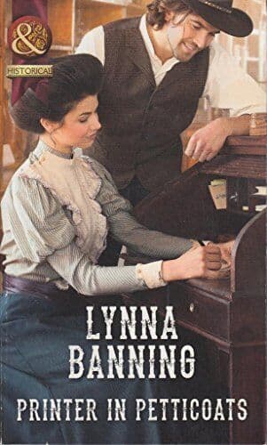 Printer in Petticoats (Historical) by Banning, Lynna Paperback Book Pre-Owned English