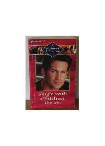 Single with Children (Fortune’s Child, James, Arlene Paperback Book Pre-Owned English