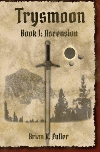 Trysmoon 1: Ascension: Volume , Fuller, Brian K Paperback Book Pre-Owned English