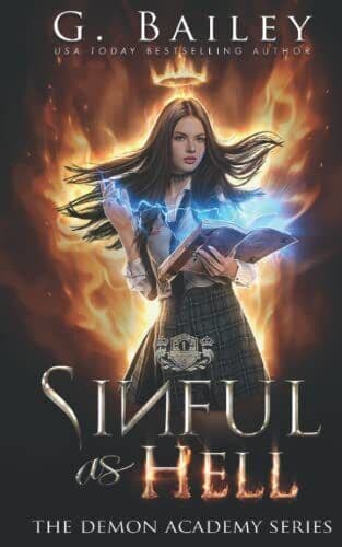 Sinful As Hell: A Reverse Harem Bully Ac, Bailey, G. Paperback Book Pre-Owned English