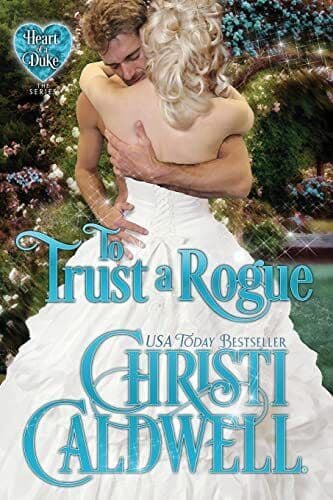 To Trust a Rogue (Heart of a Duke), Caldwell, Christi Paperback Book Pre-Owned English