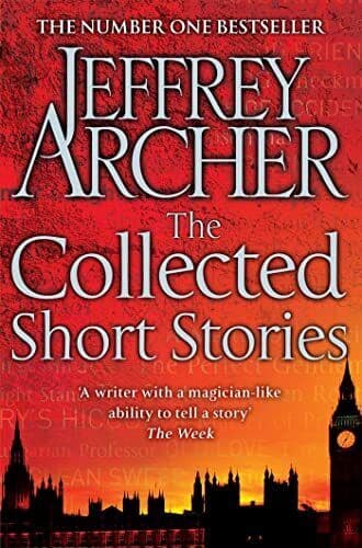 The Collected Short Stories by Archer, Jeffrey Paperback Book Pre-Owned English