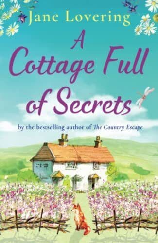 A Cottage Full of Secrets: Escape to, Lovering, Jane Paperback Book Pre-Owned English