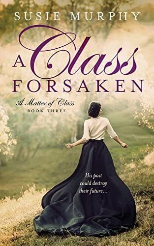 A Class Forsaken (3) (Matter of Class), Murphy, Susie Paperback Book Pre-Owned English