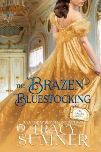 The Brazen Bluestocking: 1 (The Duche, Sumner, Tracy Paperback Book Pre-Owned English