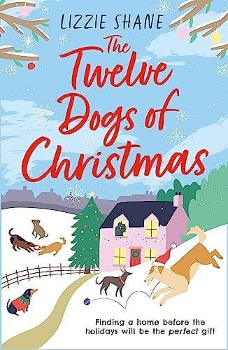 The Twelve Dogs of Christmas: The ult, Shane, Lizzie Paperback Book Pre-Owned English
