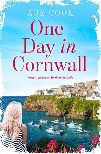 One Day in Cornwall: A gripping romantic read with an ending you by Cook, Zoe Paperback Book Pre-Owned English