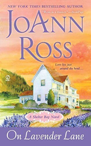 On Lavender Lane: A Shelter Bay Novel: 3, Ross, JoAnn Paperback Book Pre-Owned English