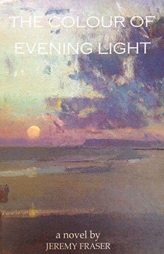 The Colour of Evening Light by Fraser, Jeremy Paperback Book Pre-Owned English