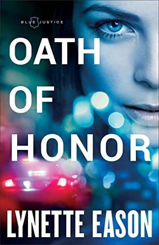 Oath of Honor: 1 (Blue Justice) by Eason, Lynette Paperback Book Pre-Owned English