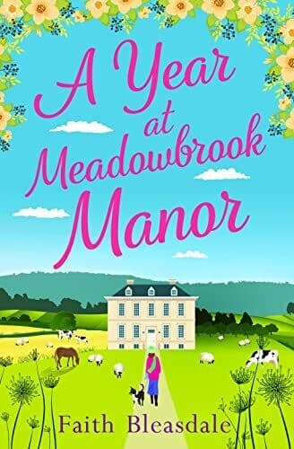 A Year at Meadowbrook Manor (Meadowbrook Manor 1) by Bleasdale, Faith Paperback Book Pre-Owned English