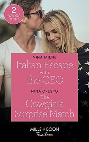 Italian Escape With The Ceo / The Cowgirl’s Surprise Match: I by Crespo, Nina Paperback Book Pre-Owned English