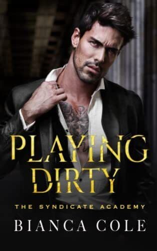 Playing Dirty: A Dark Enemies to Lover, Cole, Bianca Paperback Book Pre-Owned English