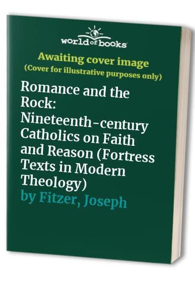 Romance and the Rock: Nineteenth-cen, Fitzer, Joseph Paperback Book Pre-Owned English