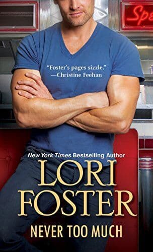 Never Too Much, Foster, Lori Paperback Book Pre-Owned English