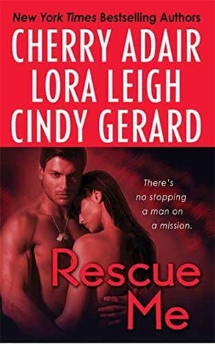 Rescue Me: WITH &#8220;Tropical Heat&#8221; AND &#8220;Atlanta Heat&#8221; by Cindy Gerard Paperback Book Pre-Owned English