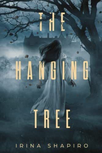 The Hanging Tree: A Historical Myste, Shapiro, Irina Paperback Book Pre-Owned English