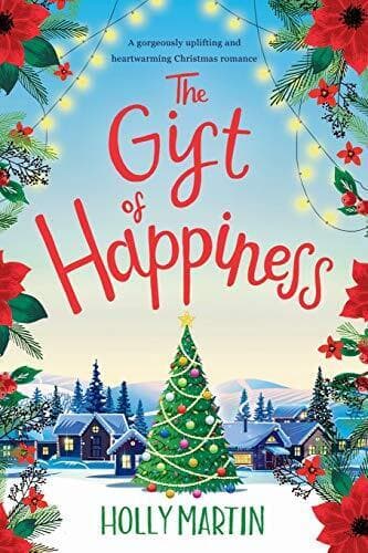 The Gift of Happiness: Large Print edition by Martin, Holly Paperback Book Pre-Owned English