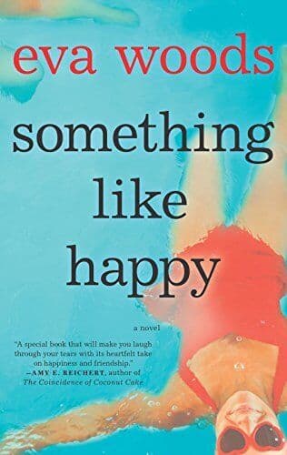Something Like Happy, Woods, Eva Paperback Book Pre-Owned English