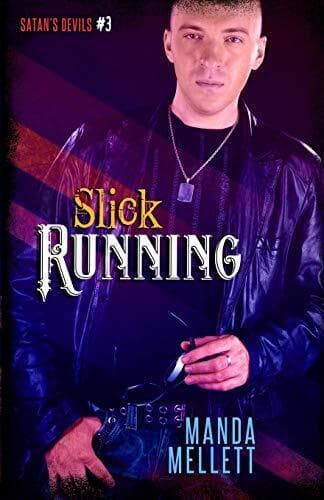 Slick Running (Satan&#8217;s Devils #3): V, Mellett, Manda Paperback Book Pre-Owned English