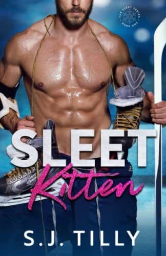 Sleet Kitten: One of the Sleet Ser, Tilly, S.J. Paperback Book Pre-Owned English
