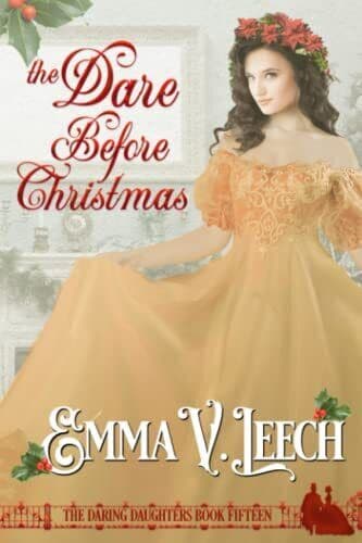 The Dare Before Christmas: 15 (Daring, Leech, Emma V Paperback Book Pre-Owned English