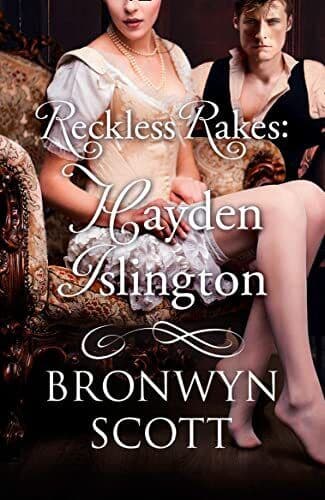 RECKLESS RAKES: HAYDEN ISLINGTON, Scott, Bronwyn Paperback Book Pre-Owned English