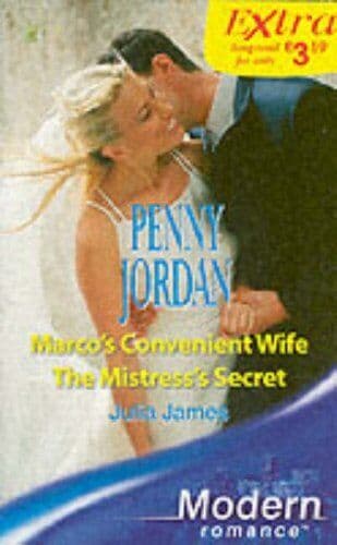 Marco&#8217;s Convenient Wife / The Mistress&#8217;s Secret: Ma by James, Julia Paperback Book Pre-Owned English