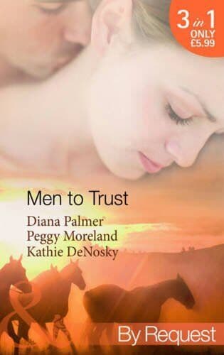 Men to Trust (Mills & Boon By Request): Bos by Diana Palmer/Peggy M Paperback Book Pre-Owned English