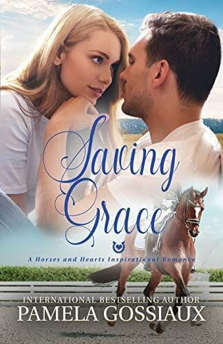 Saving Grace (A Horses and Hearts I, Gossiaux, Pamel Paperback Book Pre-Owned English