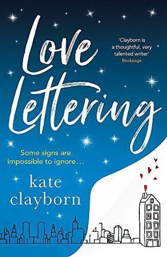 Love Lettering: The charming feel-good rom-com that will gr by Clayborn, Kate Paperback Book Pre-Owned English