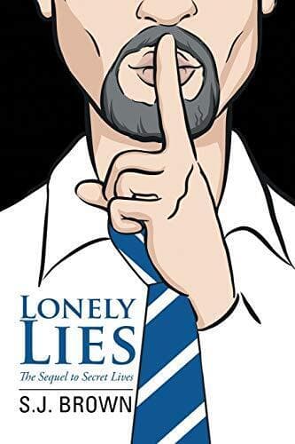 Lonely Lies: The Sequel to Secret Lives, Brown, S. J. Paperback Book Pre-Owned English