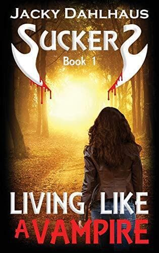 Living Like A Vampire (1) (Suckers), Dahlhaus, Jacky Paperback Book Pre-Owned English