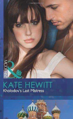 Kholodov&#8217;s Last Mistress (Modern), Kate Hewitt Paperback Book Pre-Owned English