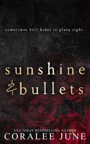 Sunshine and Bullets: 1 (The Bullets), June, CoraLee Paperback Book Pre-Owned English