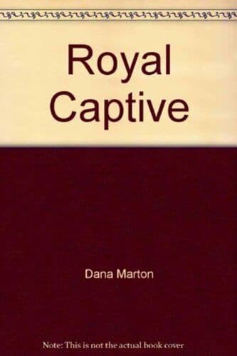 Royal Captive: I42 (Mills &#038; Boon Largep, Dana Marton Paperback Book Pre-Owned English