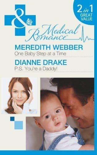 One Baby Step at a Time / P.S. You&#8217;re a Daddy (Mills &#038; Boon Medical) by Various Paperback Book Pre-Owned English