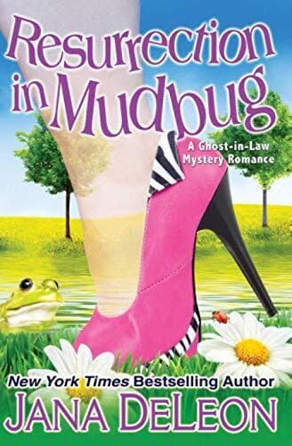 Resurrection in Mudbug: Volume 4 (Ghos, DeLeon, Jana Paperback Book Pre-Owned English