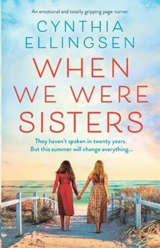 When We Were Sisters: An emotional and totally gripping by Ellingsen, Cynthia Paperback Book Pre-Owned English