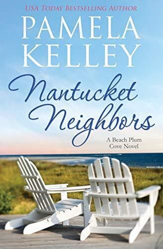 Nantucket Neighbors, Kelley, Pamela M. Paperback Book Pre-Owned English