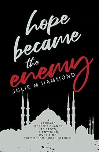 Hope Became the Enemy, Hammond, Julie M. Paperback Book Pre-Owned English