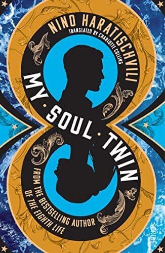My Soul Twin: Nino Haratischvili, Haratischvili, Nino Paperback Book Pre-Owned English