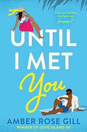 Until I Met You: TikTok Made me buy, Gill, Amber Ros Paperback Book Pre-Owned English