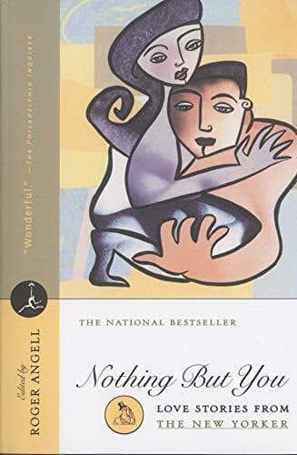 Nothing But You: Love Stories from the New Yorker (Mo by New Yorker Paperback Book Pre-Owned English
