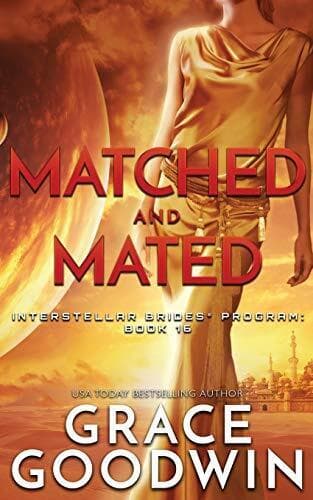 Matched and Mated (16) (Interstellar Brides(r) , TBD Paperback Book Pre-Owned English
