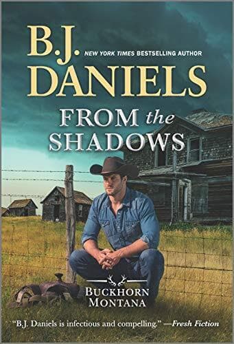 From the Shadows: 2 (Buckhorn, Montana Novel) by Daniels, B J Paperback Book Pre-Owned English